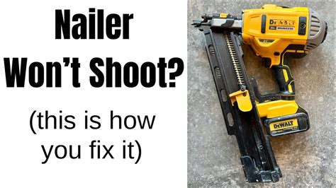 dewalt nail gun not firing|8 Easy Fixes for Your Nail Gun Not Shooting Nails